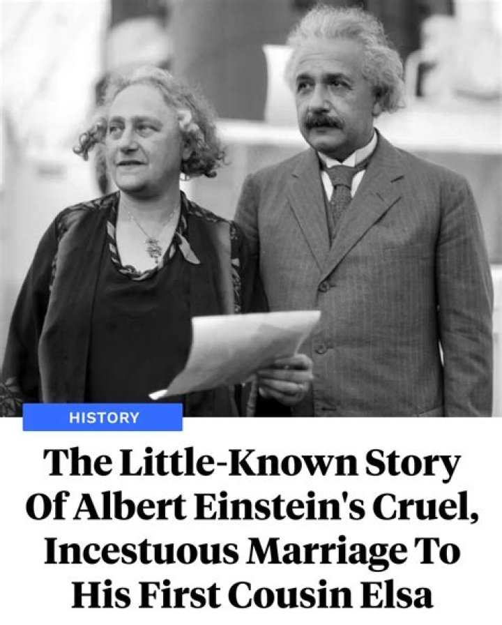 Elsa Einstein's Cruel, Incestuous Marriage With Albert Einstein