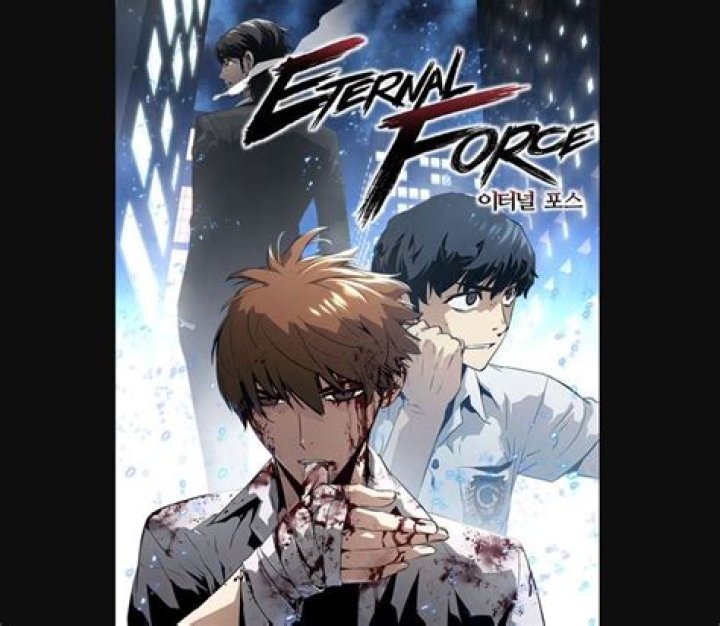 Eternal Force Chapter 87 Release Date, Reddit Spoilers, Raw Scan, Countdown & Other Updates