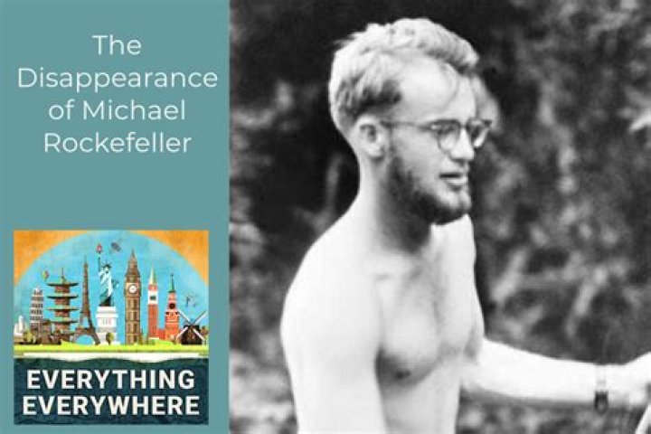 Michael Rockefeller's Disappearance, From The History Uncovered Podcast