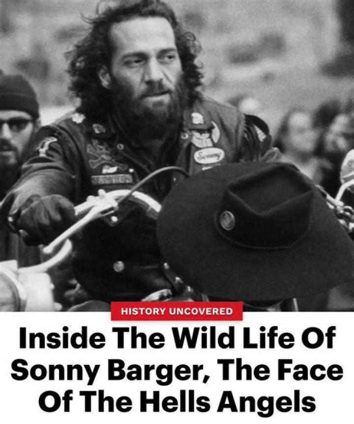 The Wild Life Of Sonny Barger, The Face Of The Hells Angels