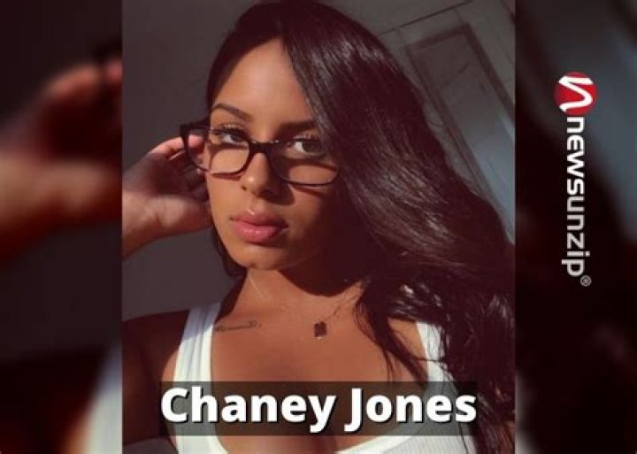 Who is Chaney Jones? Wiki, Biography, Age, Height, Net worth, Boyfriend, Ethnicity, Parents & More