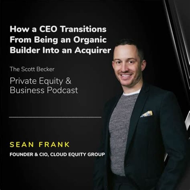Who is Sean Frank? Know Everything About Cloud Equity Group's Founder